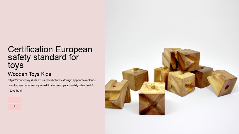 certification European safety standard for toys